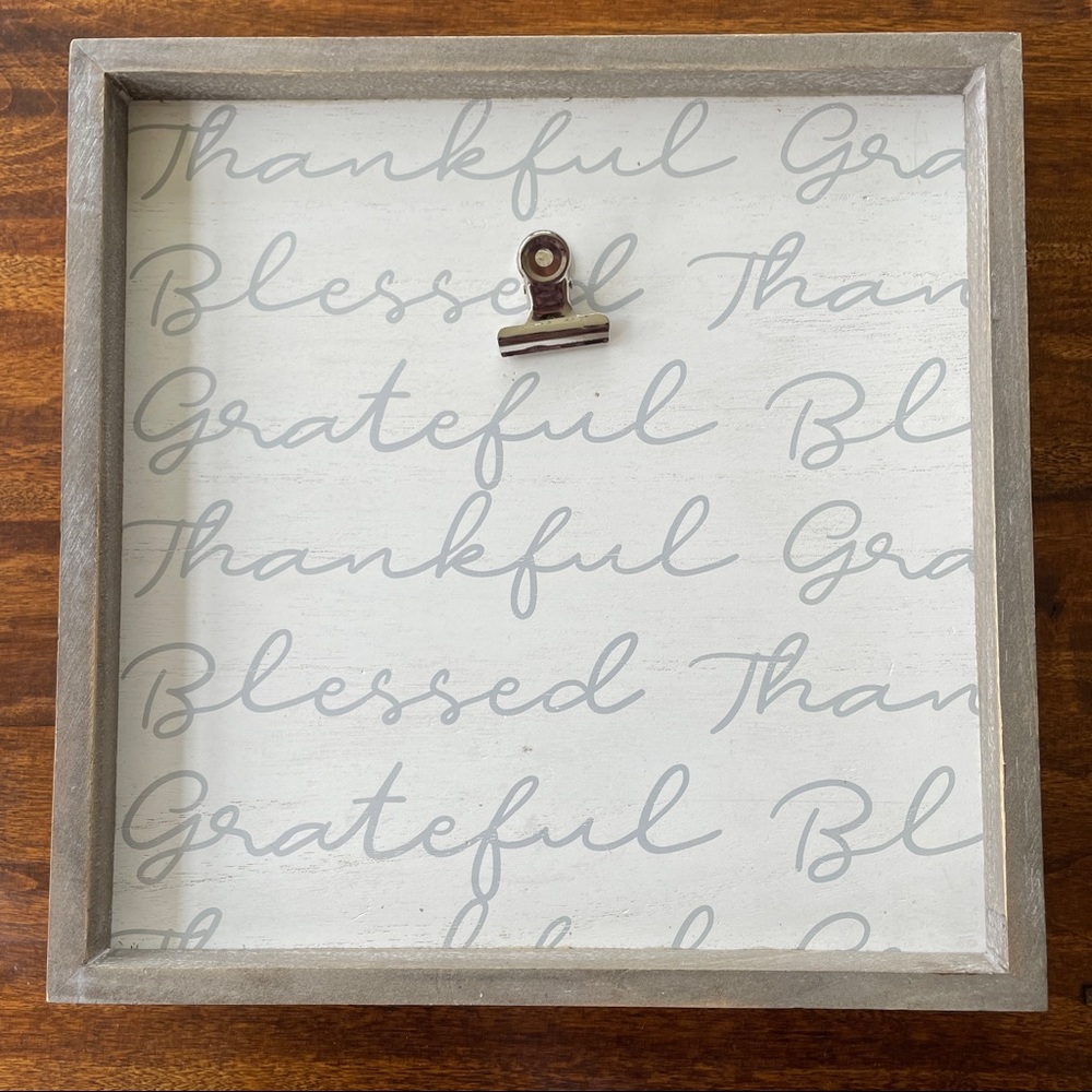 Grateful, Thankful, Blessed Rustic picture frame or note holder